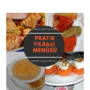 Yılbaşında Yapabileceğiniz Pratik Menü
